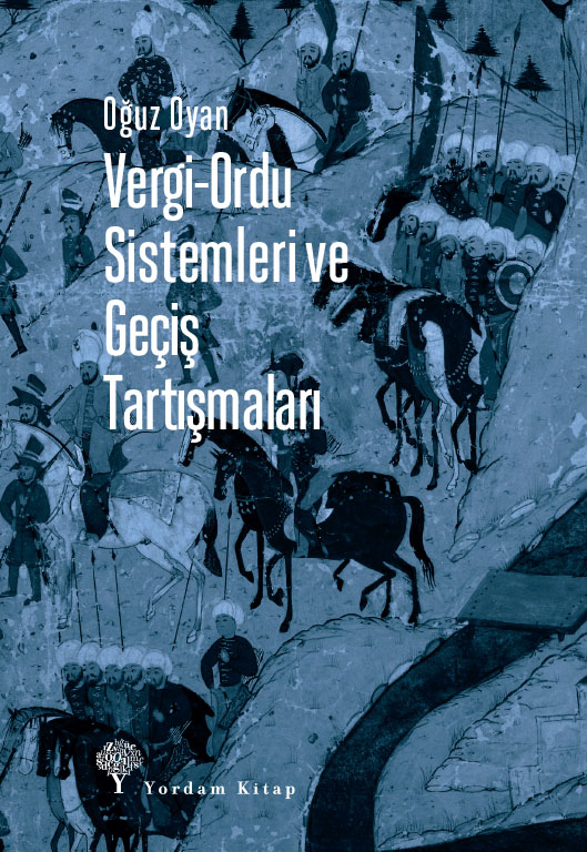 Vergi-Ordu Sistemleri ve Geçiş Tartışmaları - Oğuz Oyan